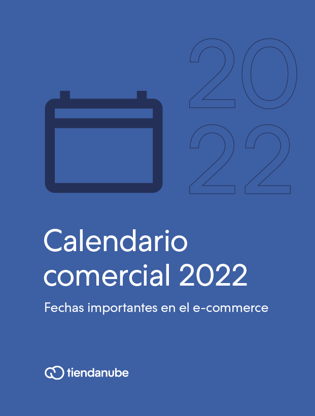 Calendario de fechas especiales 2022 | Tiendanube